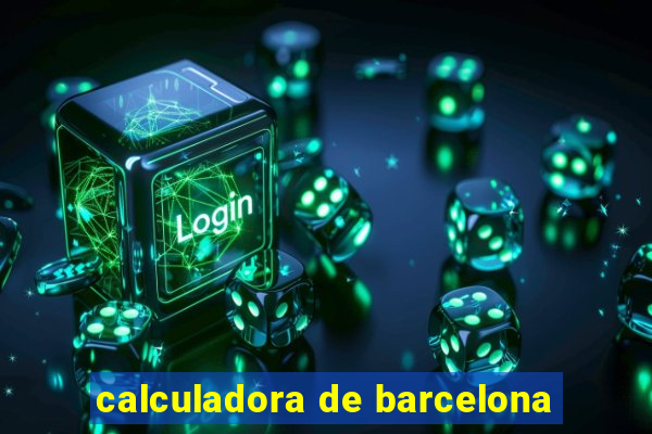 calculadora de barcelona